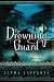 The Drowning Guard: A Novel of the Ottoman Empire