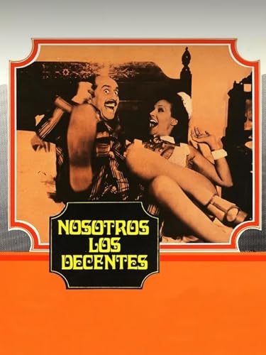 Nosotros, los decentes