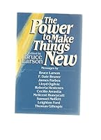 The Power to Make Things New: Messages 0849930227 Book Cover