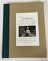Audubon: The second century, connecting people with nature 0930698614 Book Cover