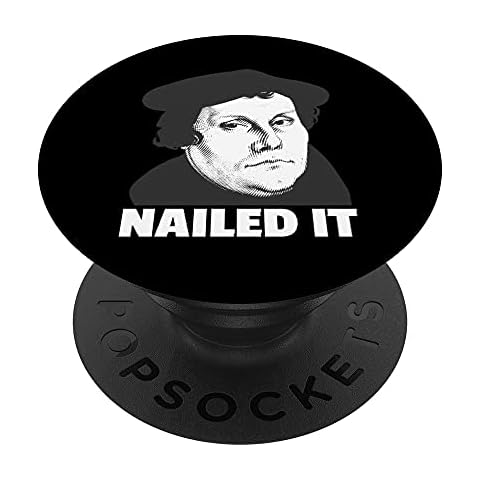 Martin Luther Nailed It Reformation Day Reformed Christian PopSockets Swappable PopGrip Cover