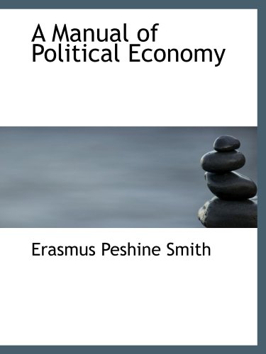 『A Manual of Political Economy』｜感想・レビュー - 読書メーター