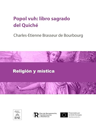 Popol vuh libro sagrado del Quiché (Colección Biblioteca Nacional de España)