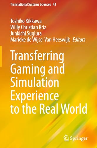 Transferring Gaming and Simulation Experience to the Real World (Translational