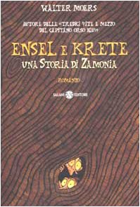 Ensel e Krete. Una storia di Zamonia Ensel e Krete. Una storia di Zamonia