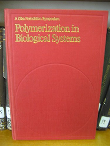 Buy Polymerization in Biological Systems (Ciba Foundation Symposium) — BookShops.in