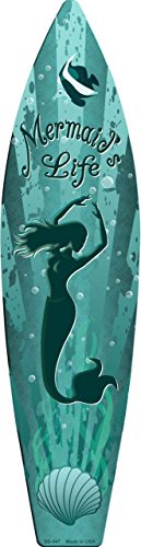 Mermaids Life Metal Novelty Surfboard Sign SB-047