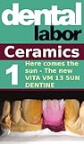 vita dental securvita  The new VITA VM 13 SUN DENTINE (English Edition)