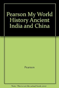 Unknown Binding Pearson My World History Ancient India and China Pro Guide Book