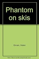 Phantom on Skis B00087UP4Q Book Cover