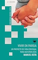 Vivir en pareja: Un proyecto de vida conyugal para nuestros días 8428823200 Book Cover