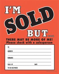 SYB110 | I'm Sold But There May Be More of Me | Fluorescent Slotted and Punched Sale Sold Tags with Center Slit | Business Store Signs (100 Per Pack) (5 1/2" x 7")