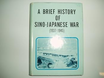 A Brief History of Sino-Japanese War