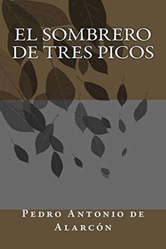 El Sombrero de Tres Picos (Spanish Edition)