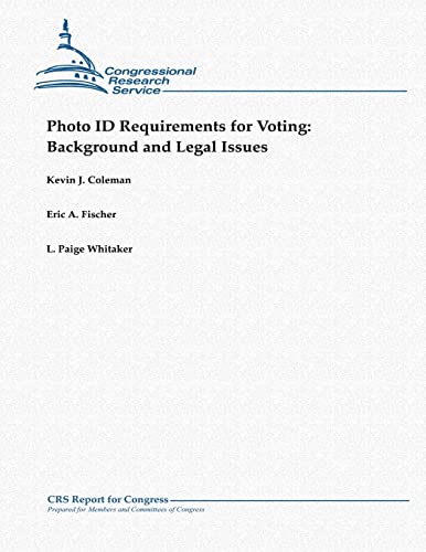Photo ID Requirements for Voting: Background and Legal Issues