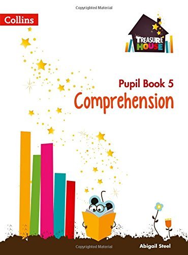 Treasure House Year 5 Comprehension Pupil Book (Treasure House)
