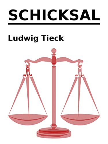 Schicksal (German Edition) - Tieck, Ludwig
