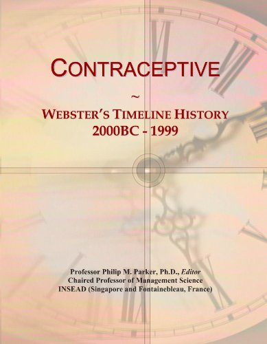 Contraceptive: Webster's Timeline History, 2000BC - 1999