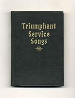 Triumphant Service Songs B000M7YA66 Book Cover