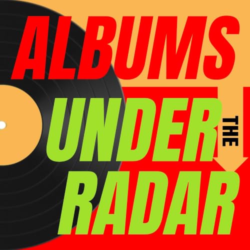 Albums Under The Radar Titelbild