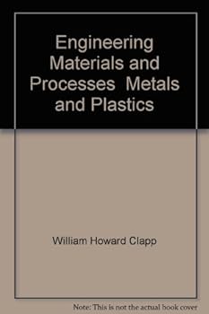Hardcover Engineering Materials and Processes Metals and Plastics Book