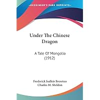 Under The Chinese Dragon