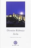 Ávila (Ensayo y Biografía)