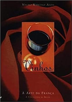 Paperback Vinhos - Arte Da Franca (Em Portuguese do Brasil) [Portuguese_Brazilian] Book