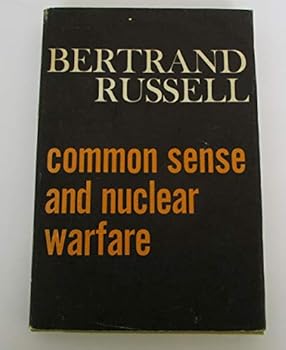 Common Sense and Nuclear Warfare