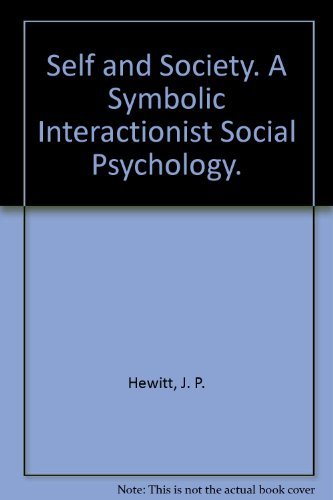 Self and society: A symbolic interactionist soc... 0205054714 Book Cover