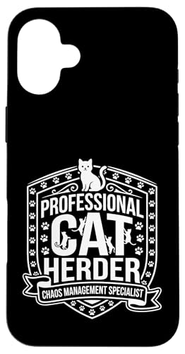 Professional Cat Herder Chaos Management Specialist �X�}�z�P�[�X iPhone 16 Plus �p
