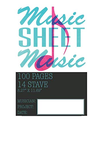 Music, Sheet Music.: Blank Sheet Music Manuscript Musicians Book 14 Stave 100 Pages