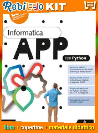 INFORMATICA APP PYTHON 1° BIENNIO (9788829865178) - Libro Scolastico + Materiale Didattico
