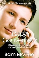 Baby-Gouverneur: Ein ABDL-Babysitterbuch B0G2GTGXXV Book Cover