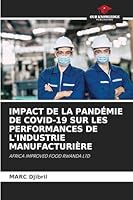 Impact de la Pandémie de Covid-19 Sur Les Performances de l'Industrie Manufacturière 6200845999 Book Cover