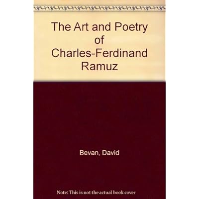 The Art and Poetry of Charles-Ferdinand Ramuz