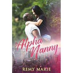 The Alpha Nanny Audiolibro Por Remy Marie arte de portada