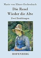 Die Resel / Wieder Die Alte 3843098425 Book Cover