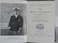 The Battle of the Atlantic: September 1939-May 1943 (History of United States Naval Operations in World War II, Vol. 1) B0007FBB56 Book Cover