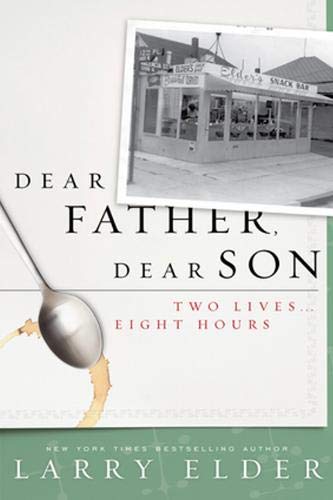 Dear Father, Dear Son: Two Lives... Eight Hours Hardcover – November 13, 2012