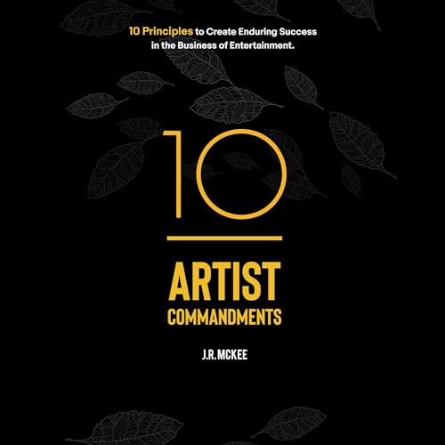 10 Artist Commandments by J.R. Mckee episode artwork