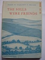 The Hills Were Friends B00HEUE56O Book Cover