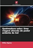 podcasts solar energy  Queimadura solar: Uma viagem através do poder ardente do Sol