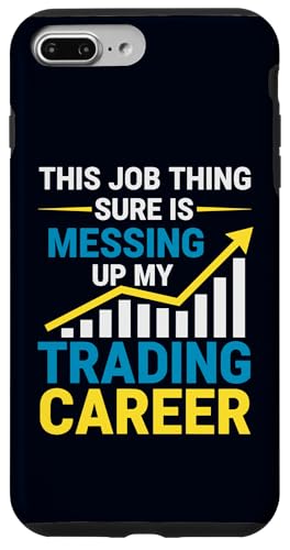 This Job Thing Ups Up My TradingLAAs X}zP[X iPhone 7 Plus/8 Plus p