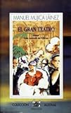  El gran teatro (Contemporánea)