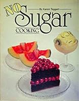 No Sugar Cooking 0824930479 Book Cover