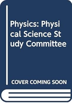 Hardcover Physics: Physical Science Study Committee Book