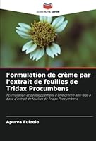 Formulation de crème par l'extrait de feuilles de Tridax Procumbens 6205312271 Book Cover