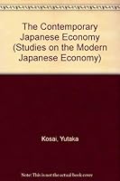 The Contemporary Japanese Economy (Studies on the Modern Japanese Economy) 0333363655 Book Cover