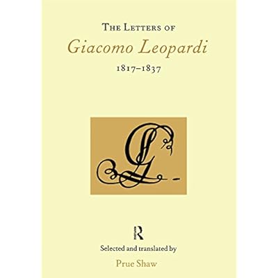 The Letters of Giacomo Leopardi 1817-1837
